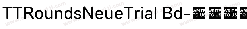 TTRoundsNeueTrial Bd字体转换